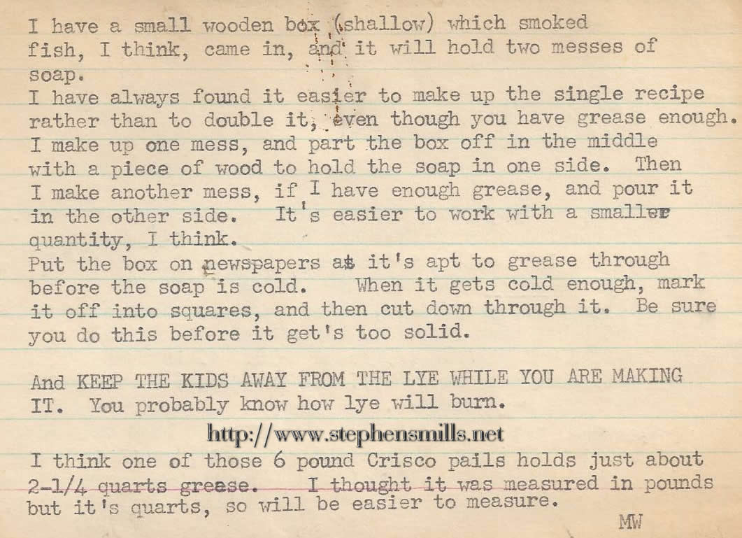 Ralph Bacon's 2nd. wife Helen Wentworth's Sister Mildred's recipe for hard Soap